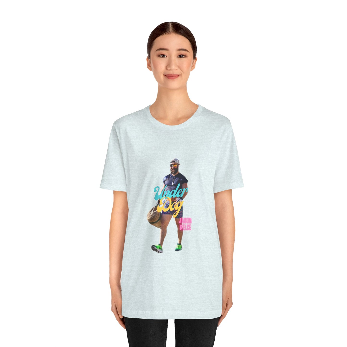 Jason Kelce Under Dog Unisex Jersey Short Sleeve Tee