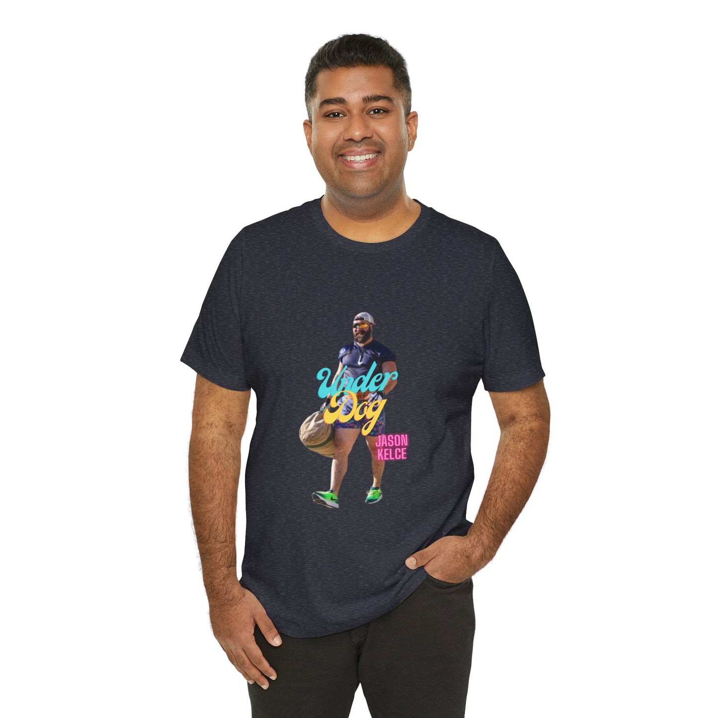 Jason Kelce Under Dog Unisex Jersey Short Sleeve Tee