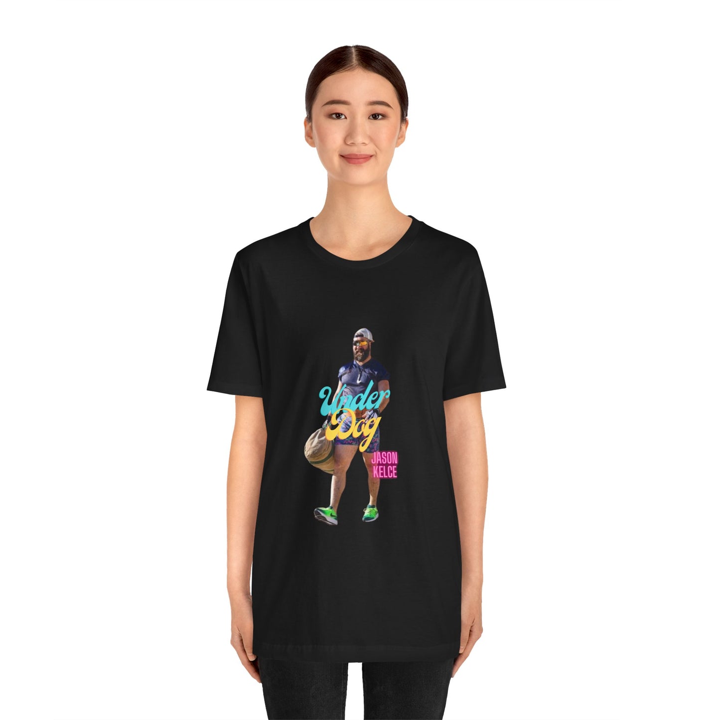 Jason Kelce Under Dog Unisex Jersey Short Sleeve Tee