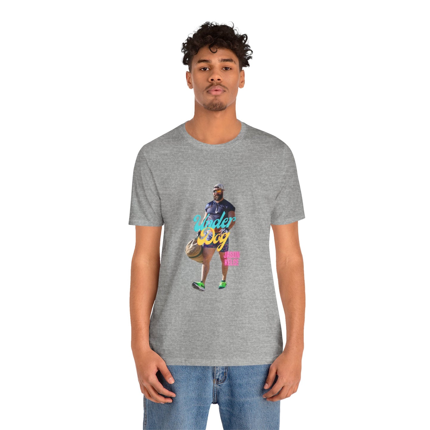 Jason Kelce Under Dog Unisex Jersey Short Sleeve Tee