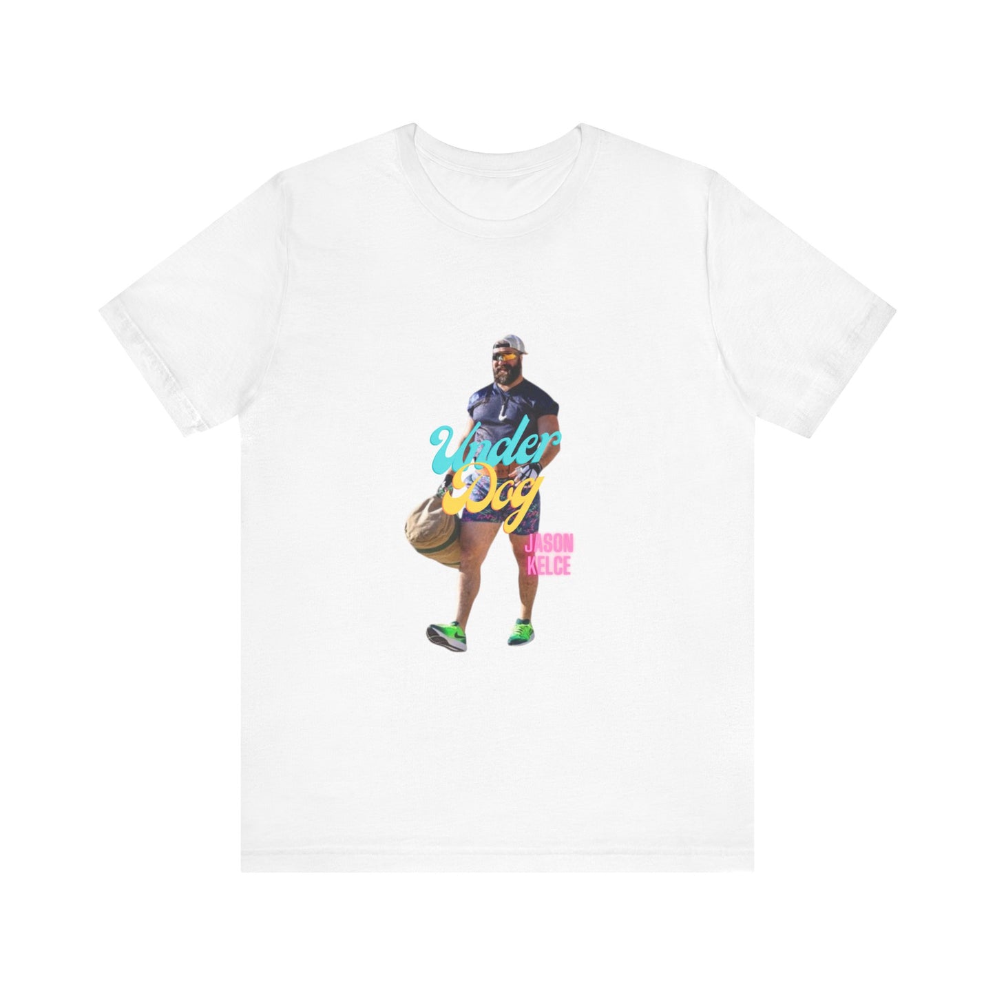 Jason Kelce Under Dog Unisex Jersey Short Sleeve Tee