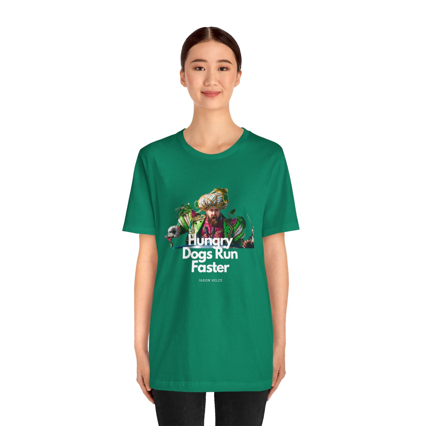 Jason Kelce "Hungry dogs run faster" reverse version Unisex Jersey Short Sleeve Tee