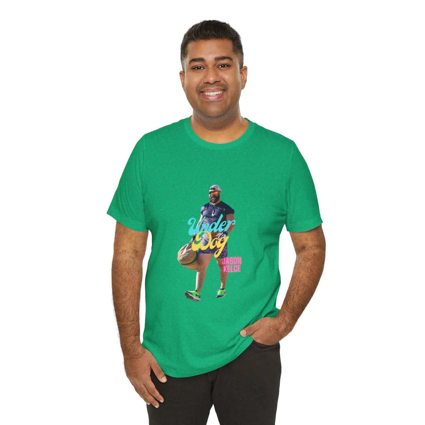 Jason Kelce Under Dog Unisex Jersey Short Sleeve Tee