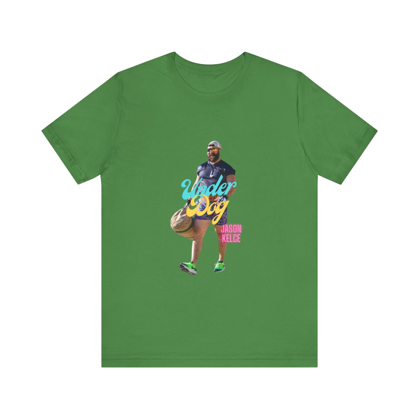 Jason Kelce Under Dog Unisex Jersey Short Sleeve Tee