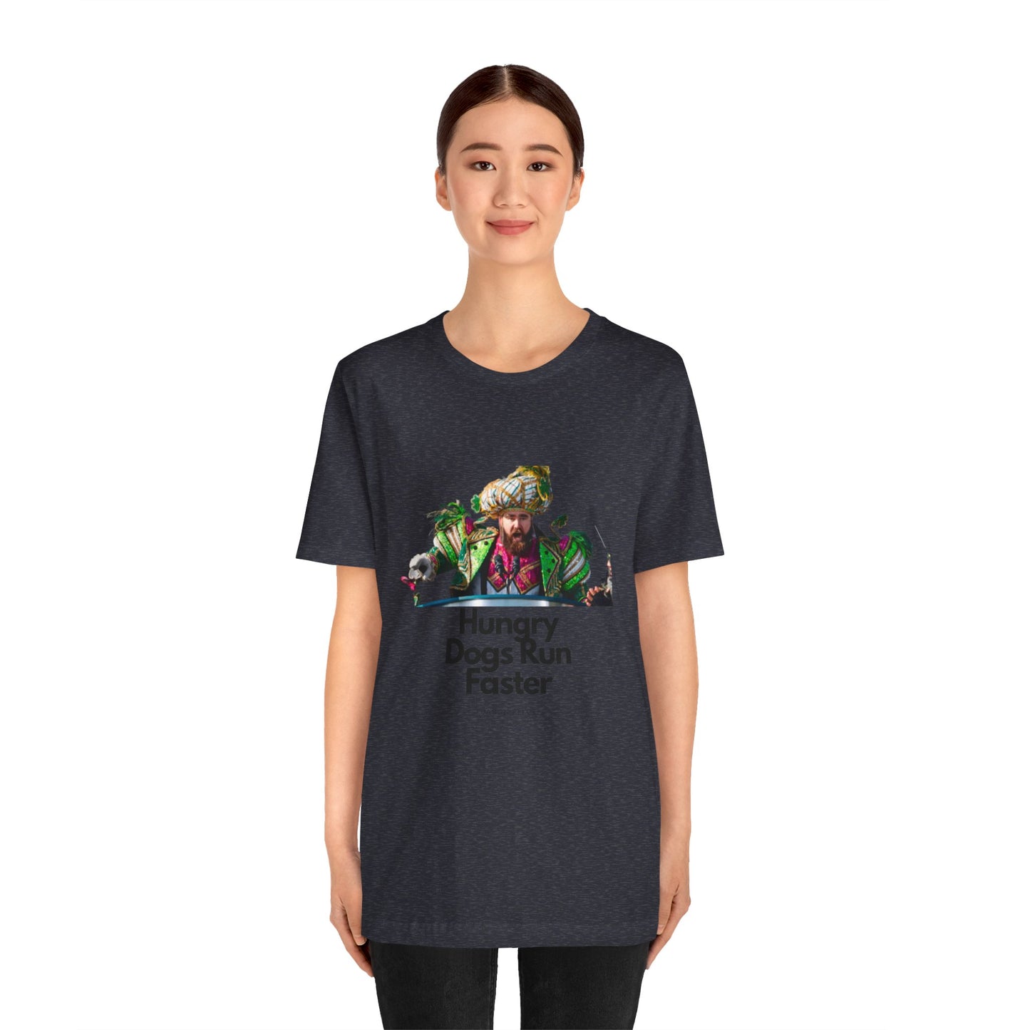 Jason Kelce "Hungry dogs run faster" Unisex Jersey Short Sleeve Tee