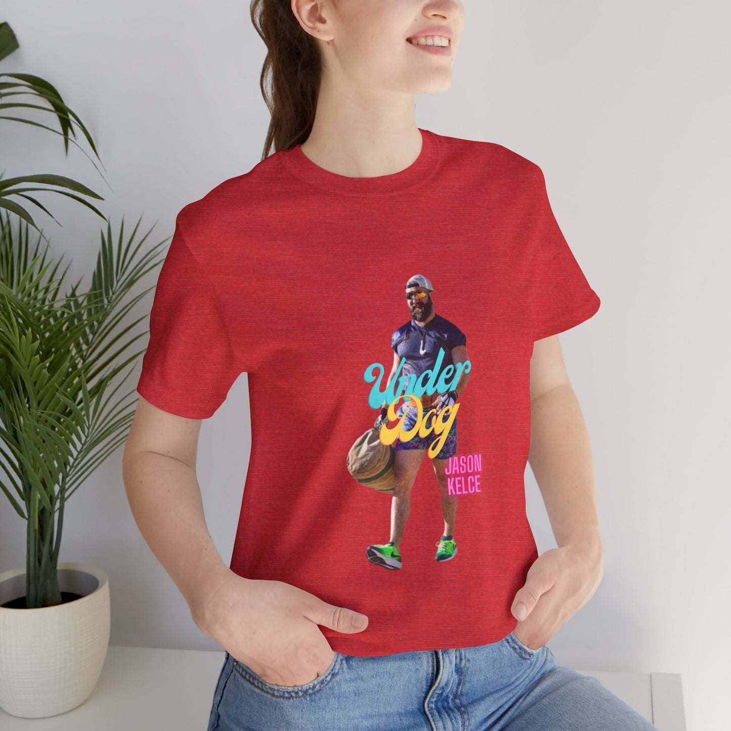 Jason Kelce Under Dog Unisex Jersey Short Sleeve Tee