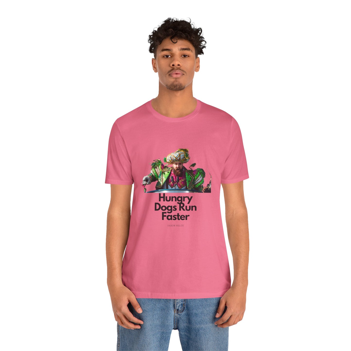 Jason Kelce "Hungry dogs run faster" Unisex Jersey Short Sleeve Tee