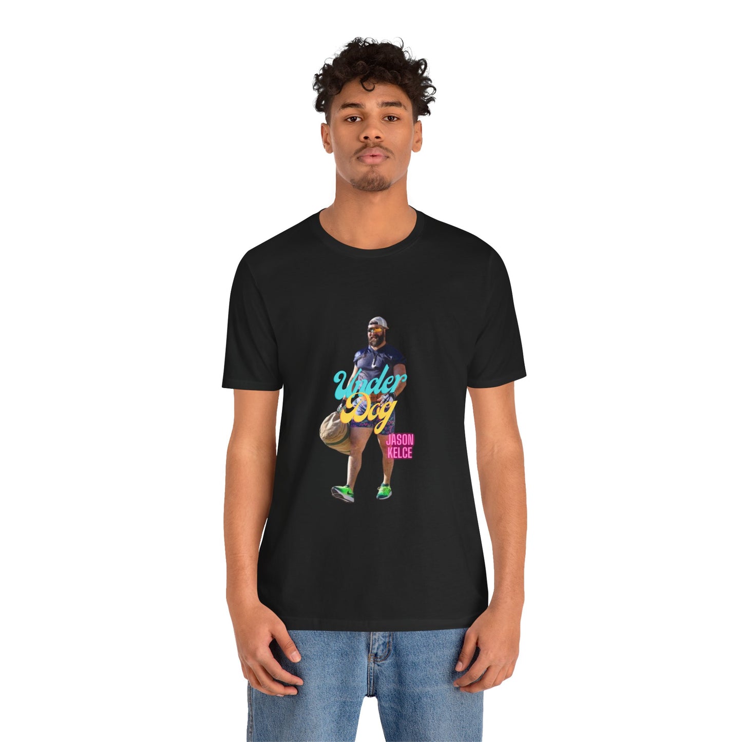 Jason Kelce Under Dog Unisex Jersey Short Sleeve Tee