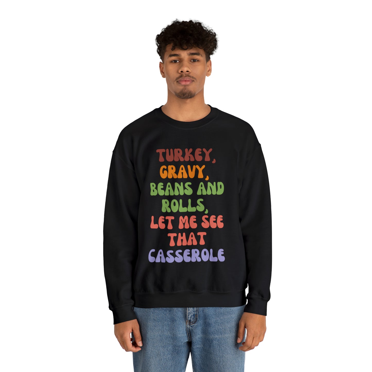 Turkey, Gravy, Beans and Rolls Let me see that Casserole Unisex Heavy Blend™ Crewneck Sweatshirt