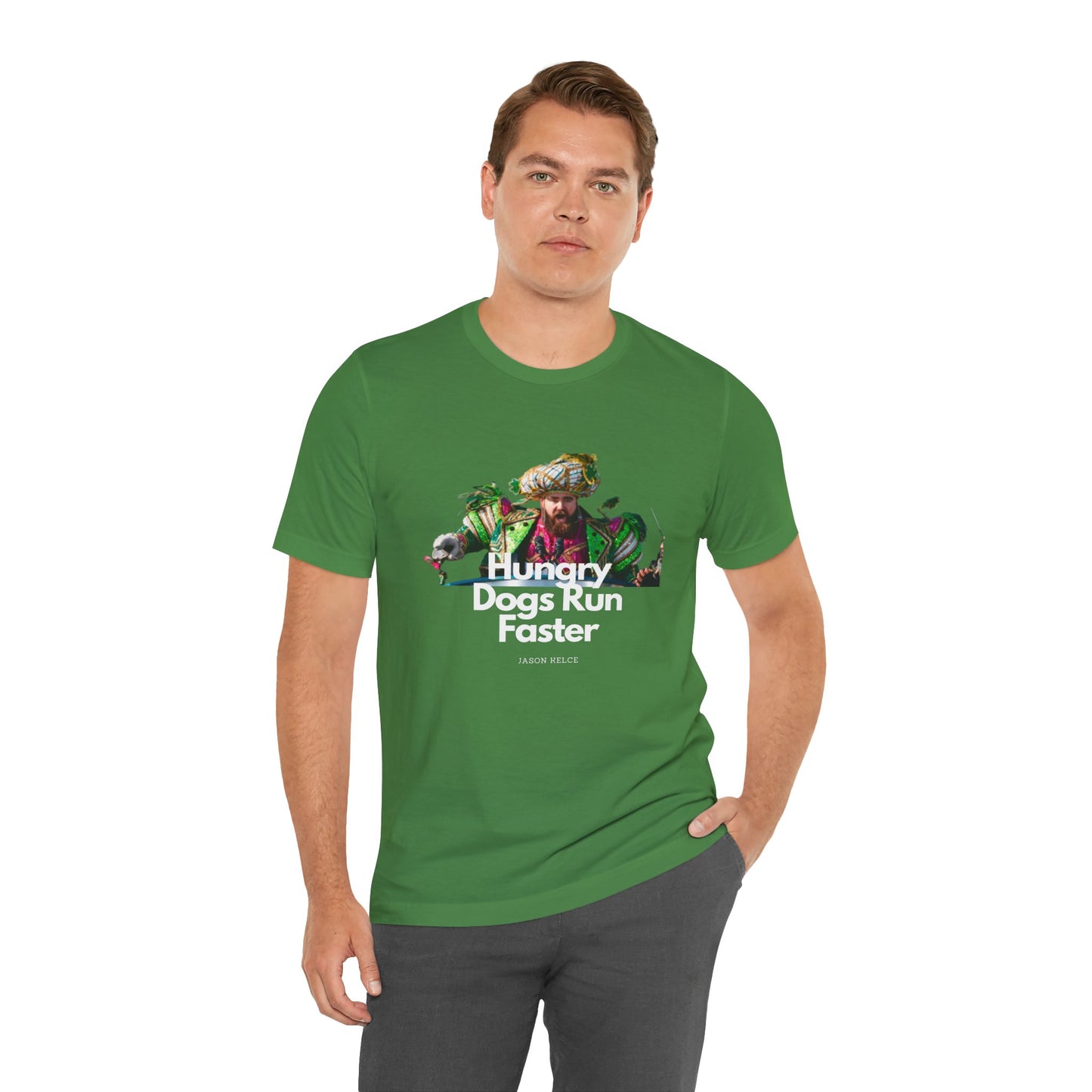 Jason Kelce "Hungry dogs run faster" reverse version Unisex Jersey Short Sleeve Tee