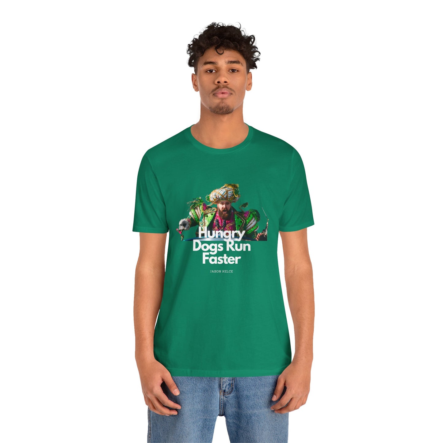 Jason Kelce "Hungry dogs run faster" reverse version Unisex Jersey Short Sleeve Tee