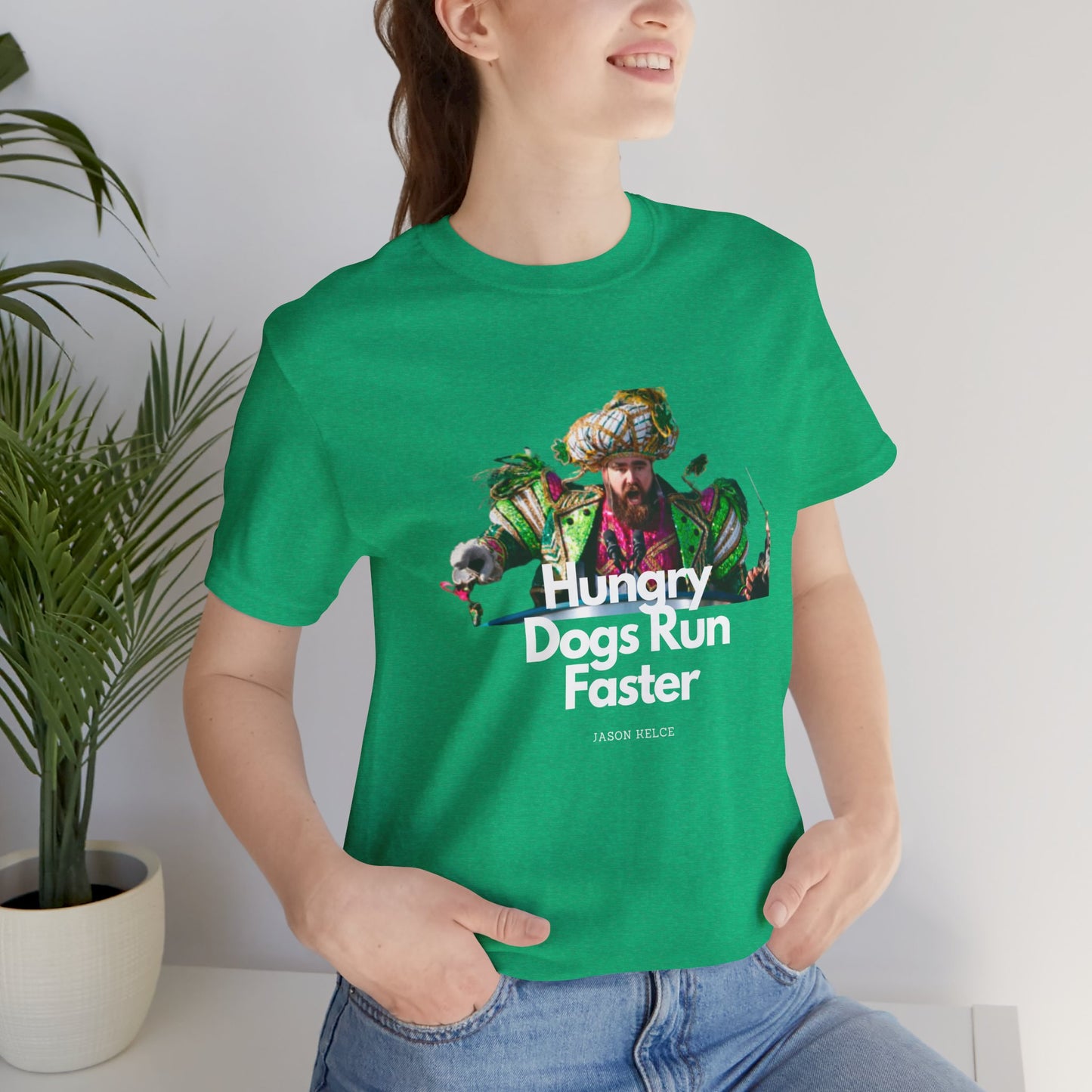 Jason Kelce "Hungry dogs run faster" reverse version Unisex Jersey Short Sleeve Tee
