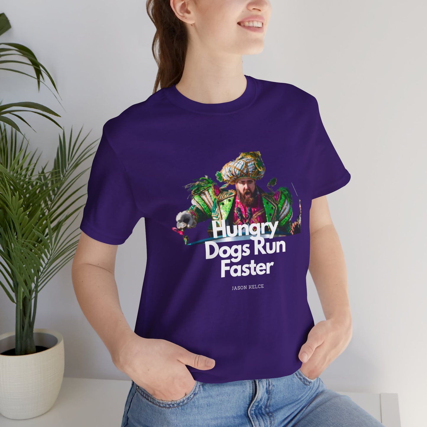 Jason Kelce "Hungry dogs run faster" reverse version Unisex Jersey Short Sleeve Tee