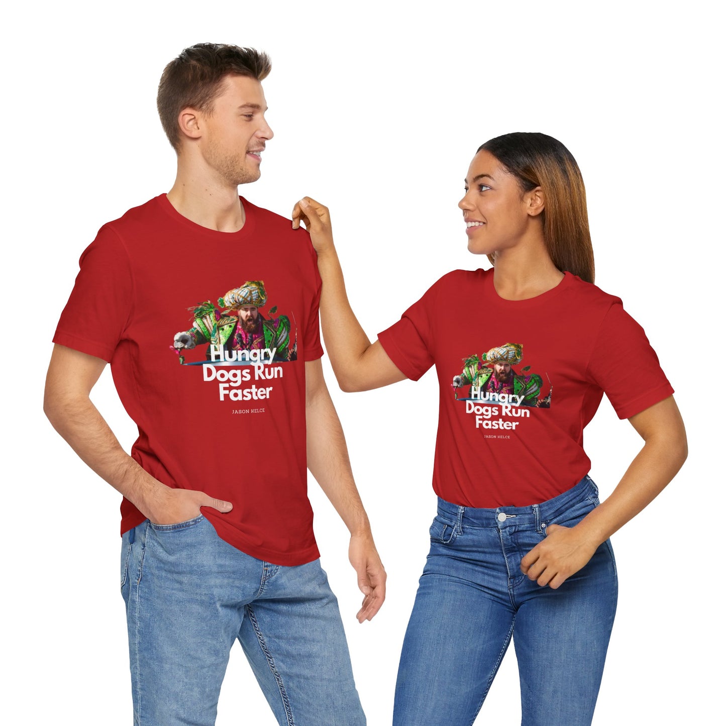 Jason Kelce "Hungry dogs run faster" reverse version Unisex Jersey Short Sleeve Tee