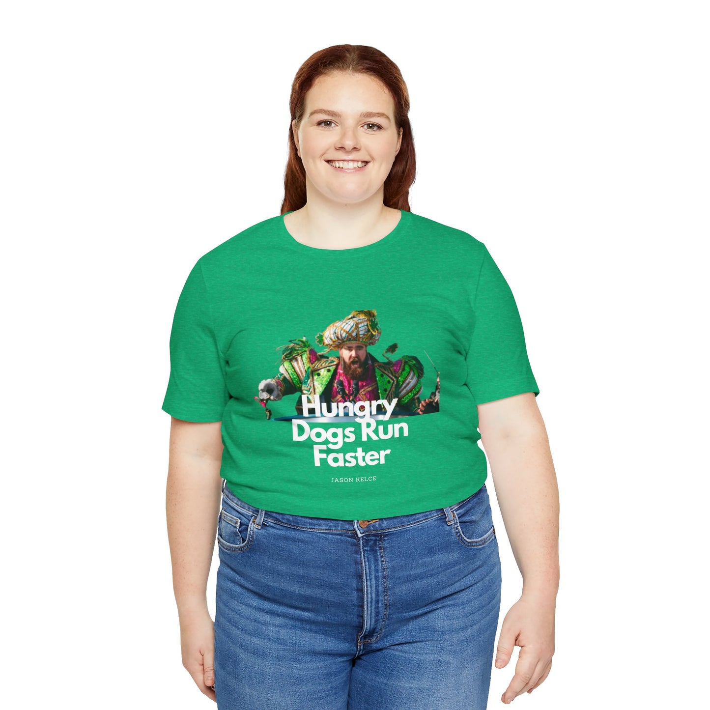 Jason Kelce "Hungry dogs run faster" reverse version Unisex Jersey Short Sleeve Tee