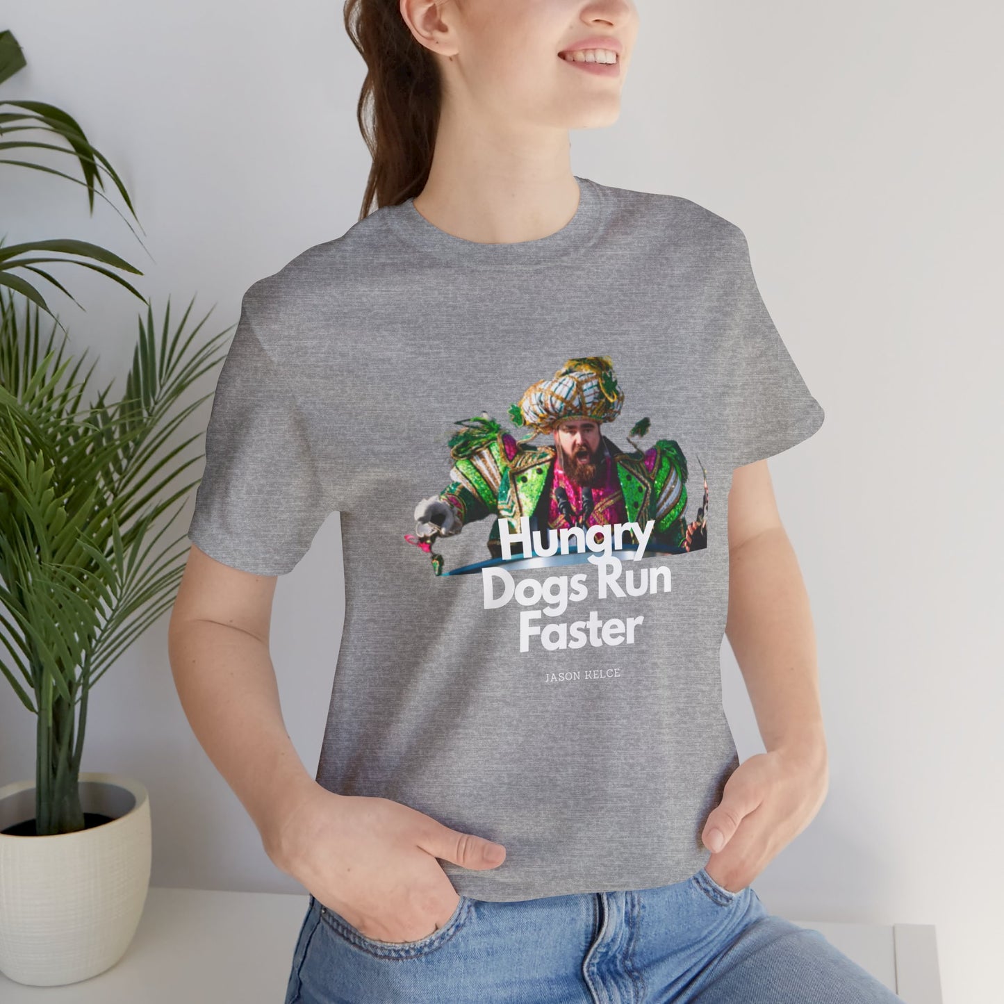 Jason Kelce "Hungry dogs run faster" reverse version Unisex Jersey Short Sleeve Tee