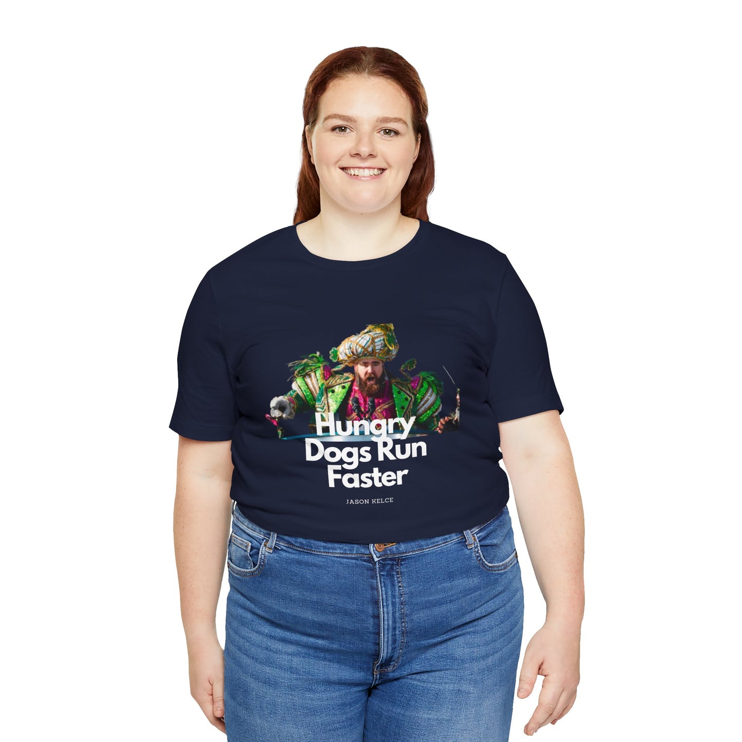 Jason Kelce "Hungry dogs run faster" reverse version Unisex Jersey Short Sleeve Tee