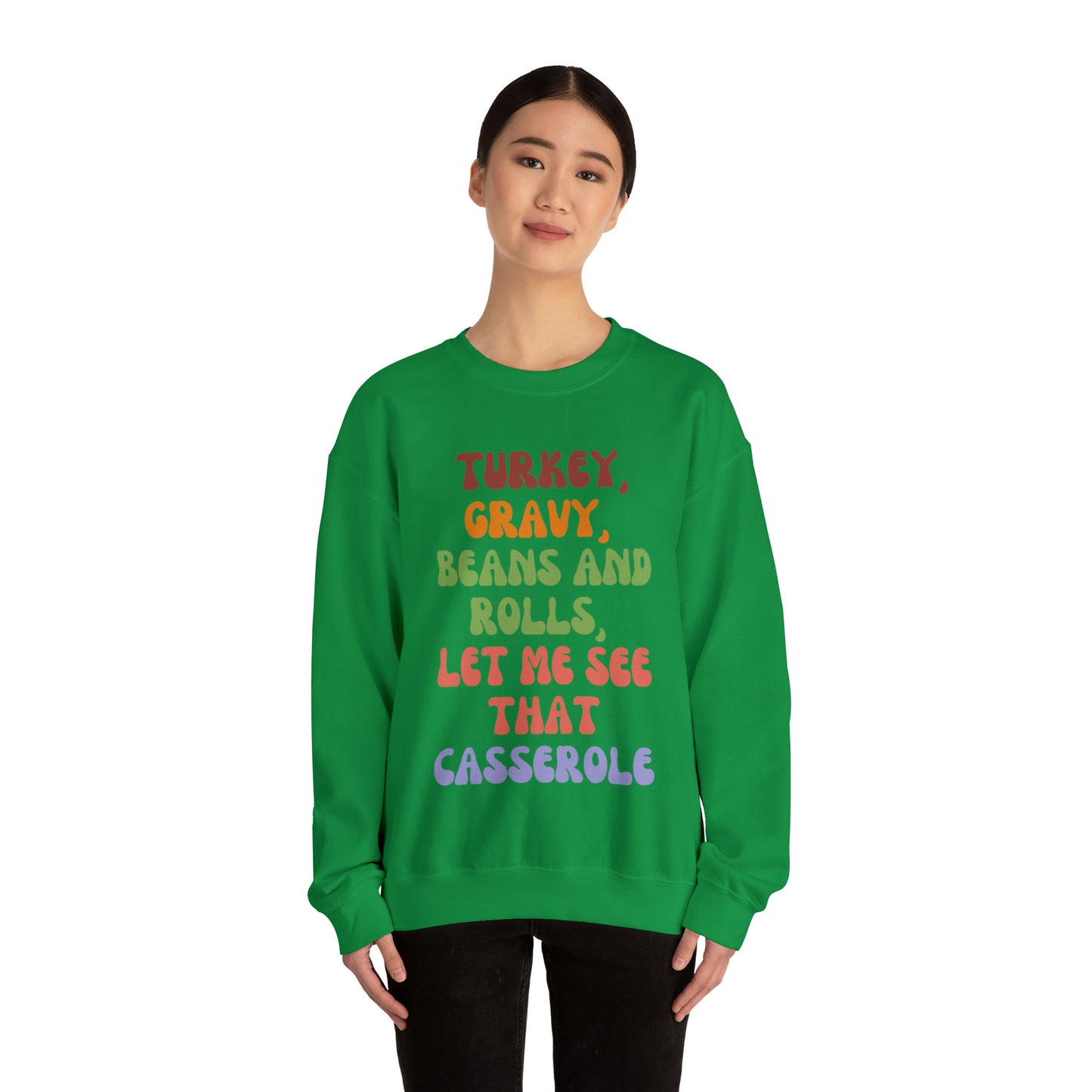 Turkey, Gravy, Beans and Rolls Let me see that Casserole Unisex Heavy Blend™ Crewneck Sweatshirt
