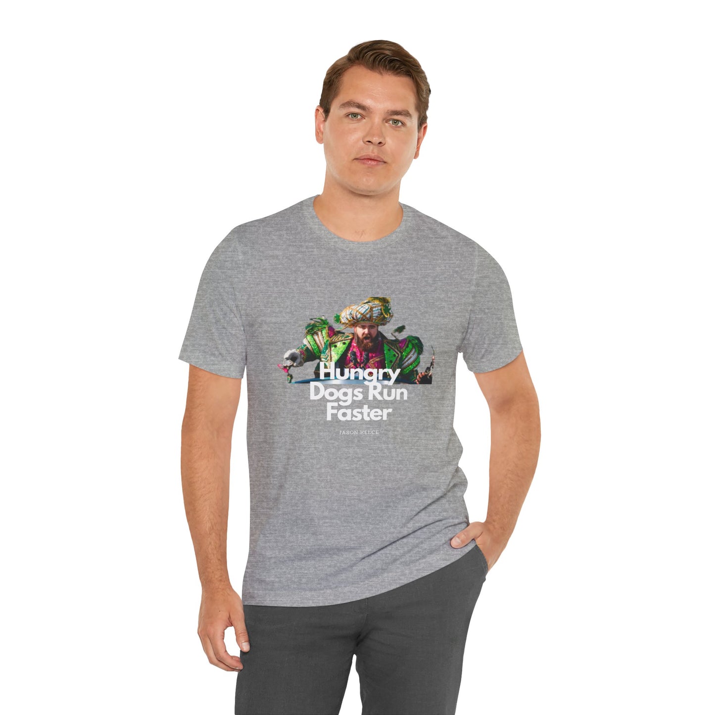 Jason Kelce "Hungry dogs run faster" reverse version Unisex Jersey Short Sleeve Tee