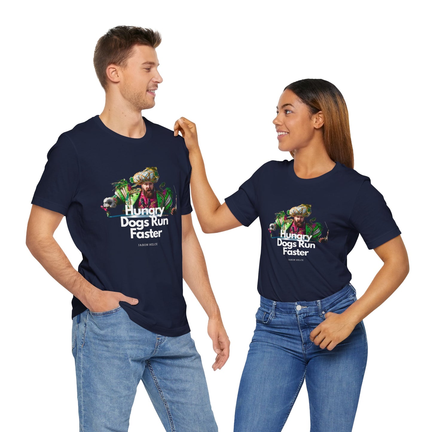 Jason Kelce "Hungry dogs run faster" reverse version Unisex Jersey Short Sleeve Tee