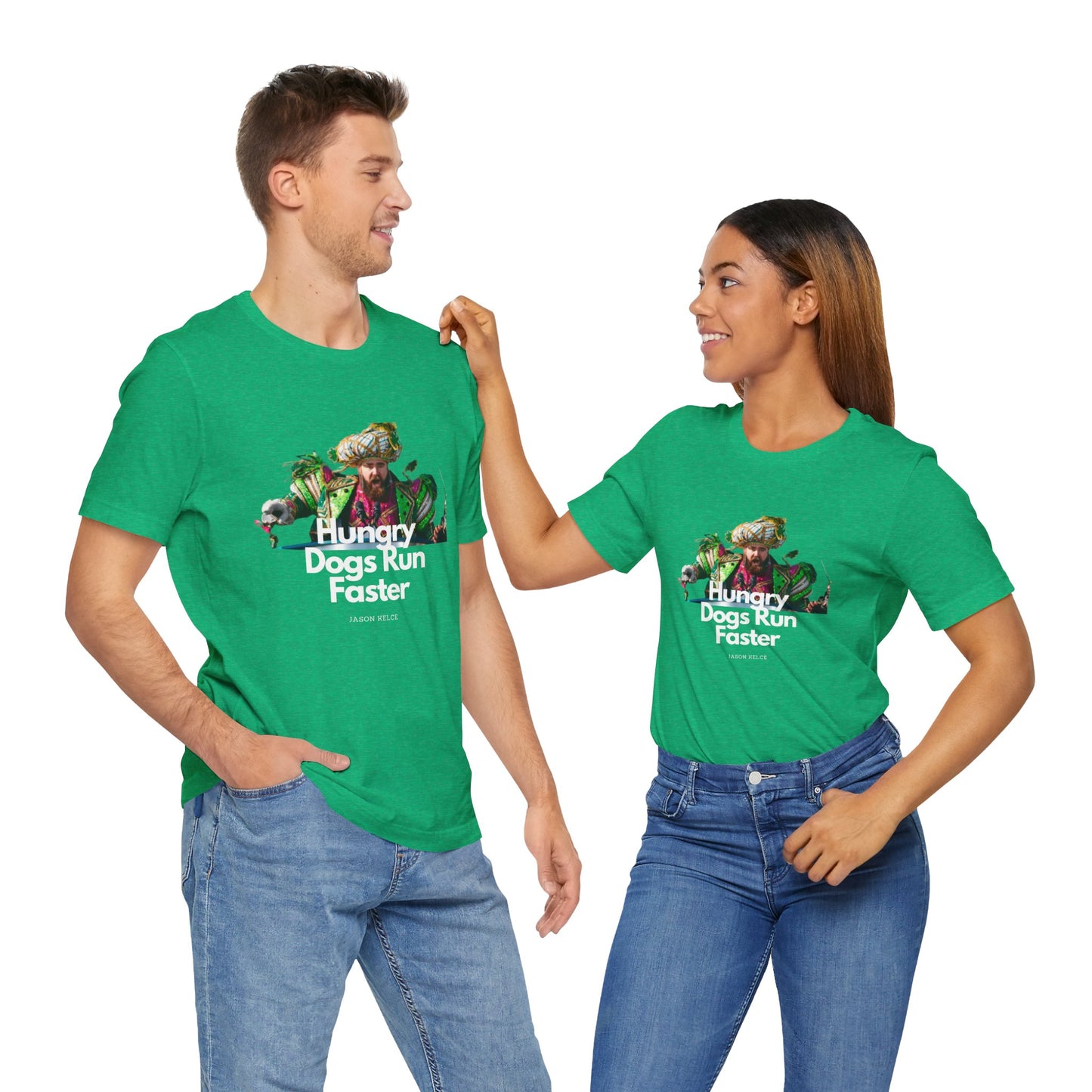 Jason Kelce "Hungry dogs run faster" reverse version Unisex Jersey Short Sleeve Tee