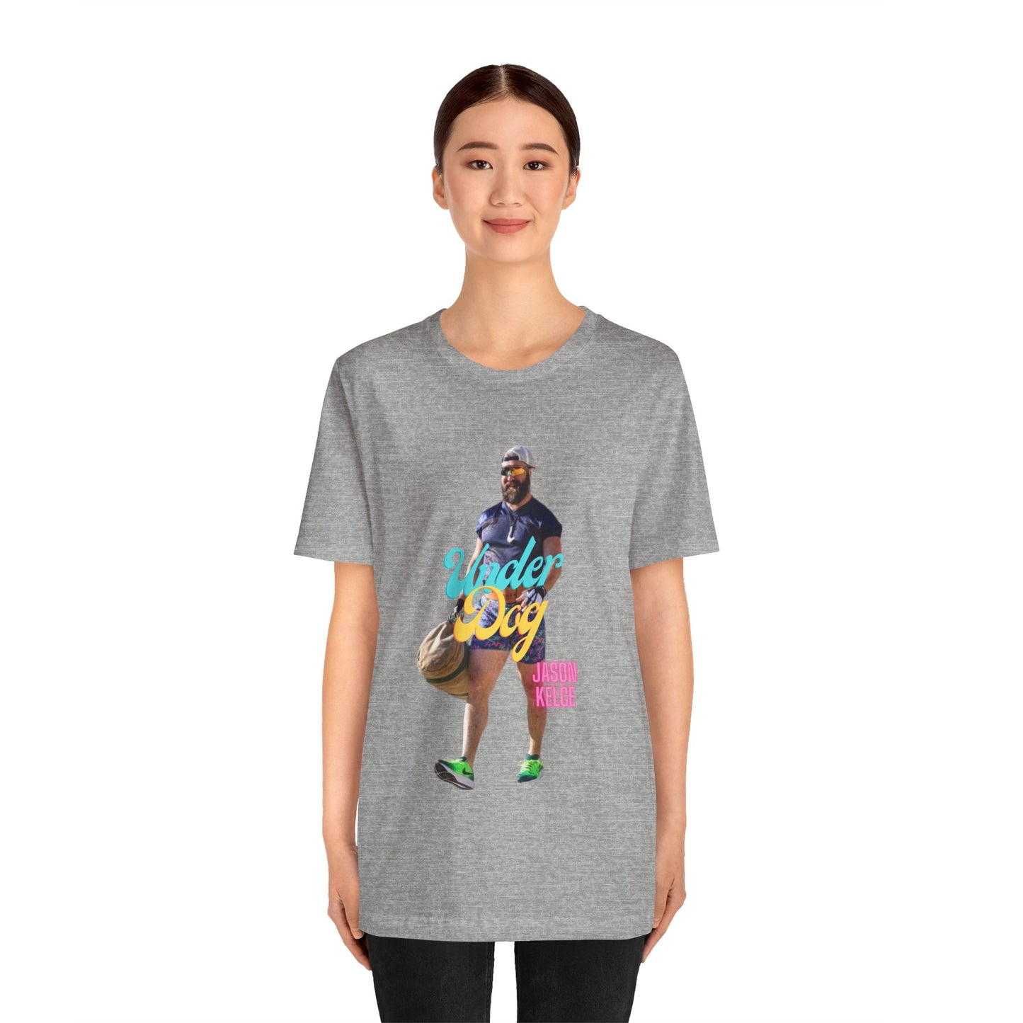 Jason Kelce Under Dog Unisex Jersey Short Sleeve Tee