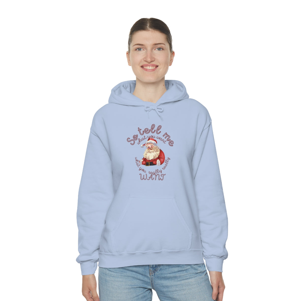 Santa So tell me what you want Unisex Heavy Blend™ Hooded Sweatshirt Spice Girls Christmas