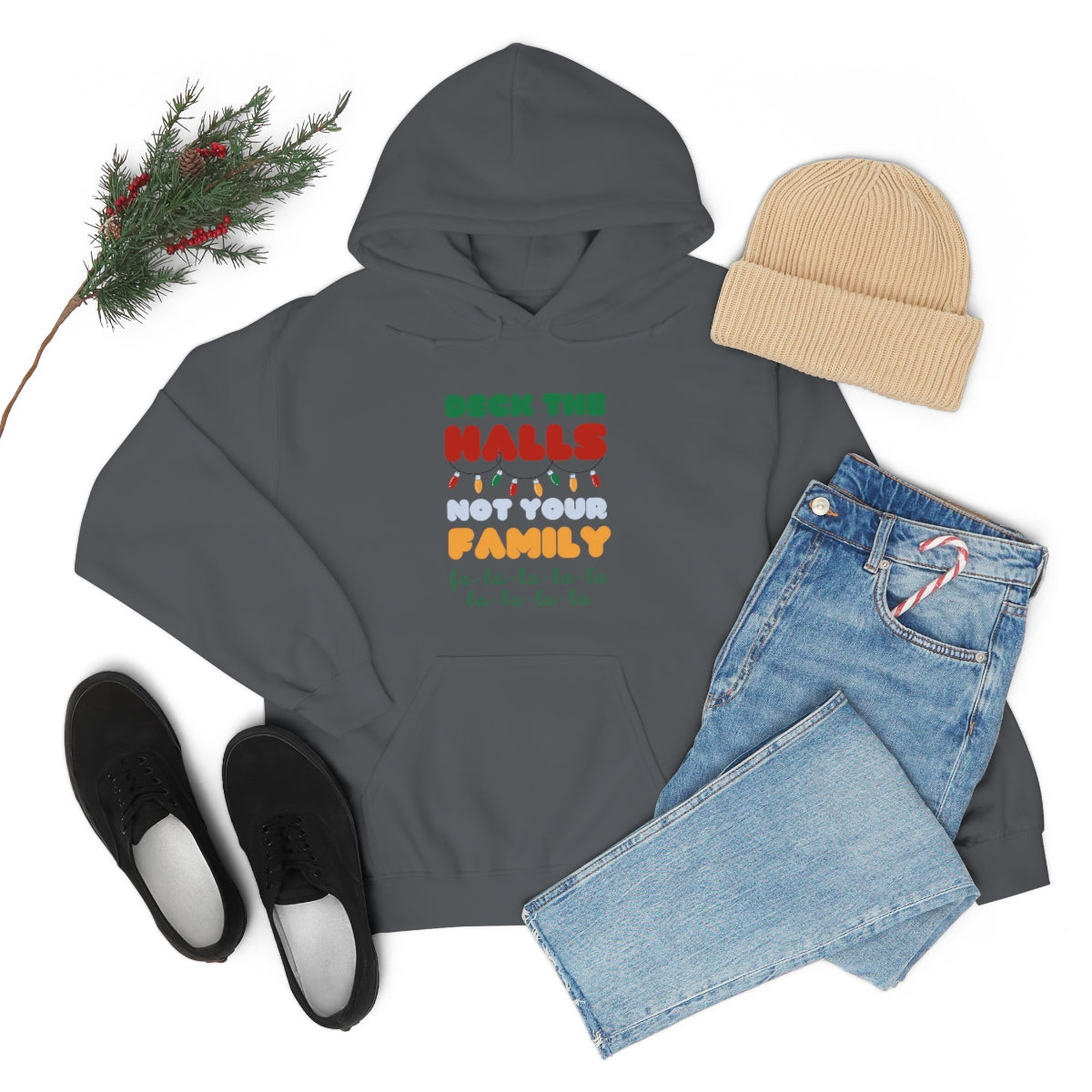 Deck the halls not your family 2 Unisex Heavy Blend™ Hooded Sweatshirt