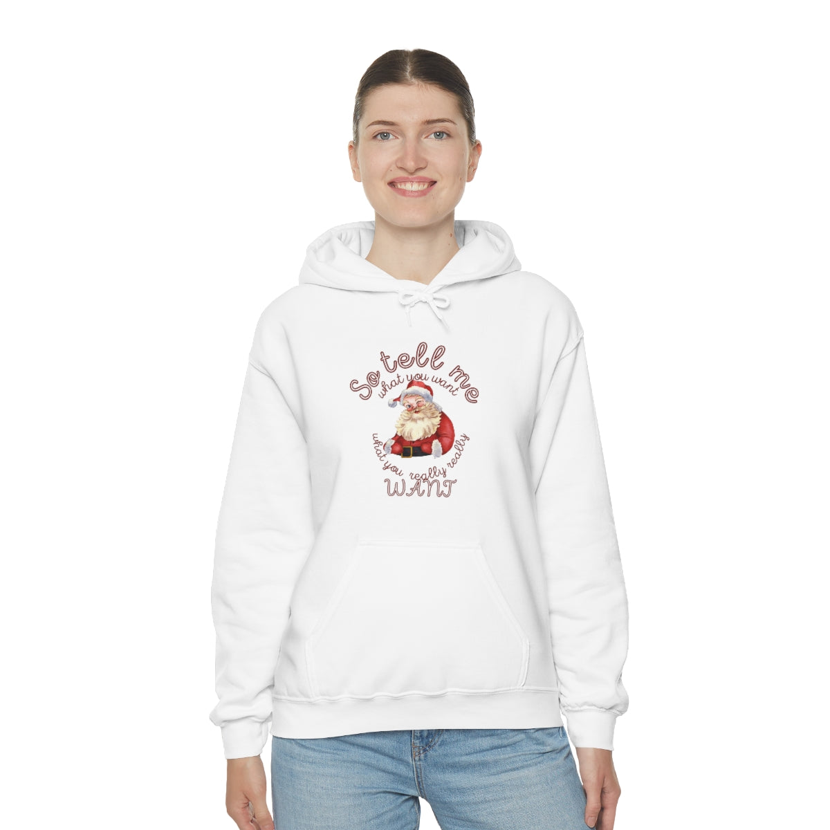 Santa So tell me what you want Unisex Heavy Blend™ Hooded Sweatshirt Spice Girls Christmas