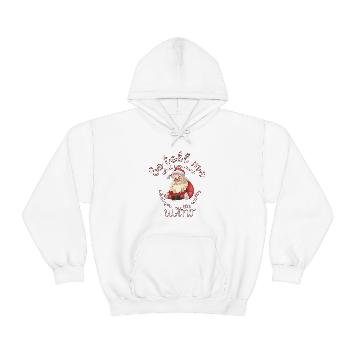 Santa So tell me what you want Unisex Heavy Blend™ Hooded Sweatshirt Spice Girls Christmas