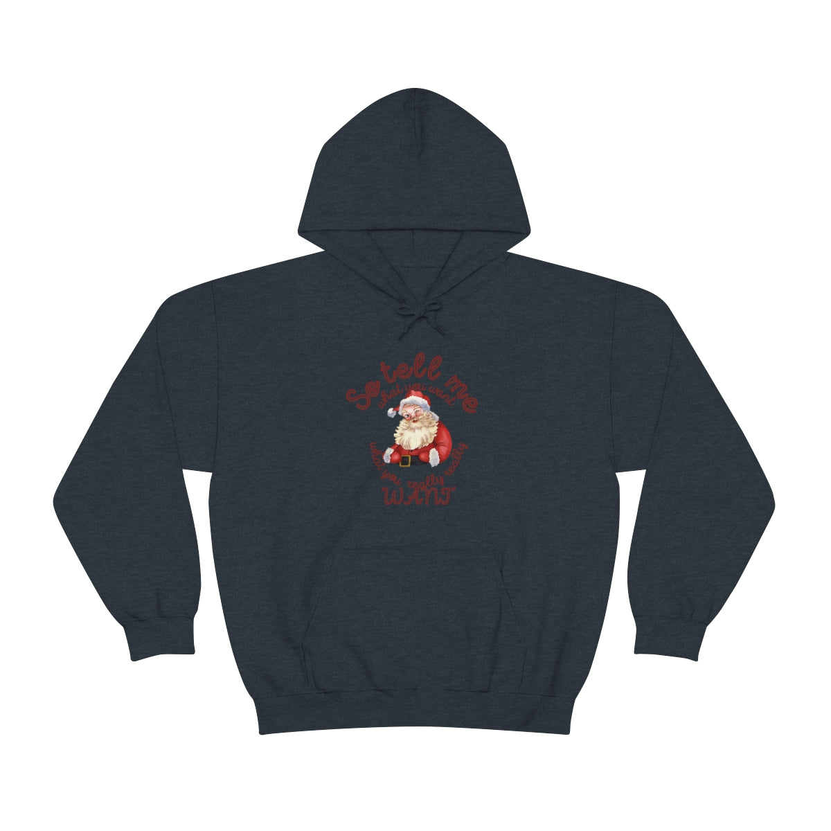 Santa So tell me what you want Unisex Heavy Blend™ Hooded Sweatshirt Spice Girls Christmas