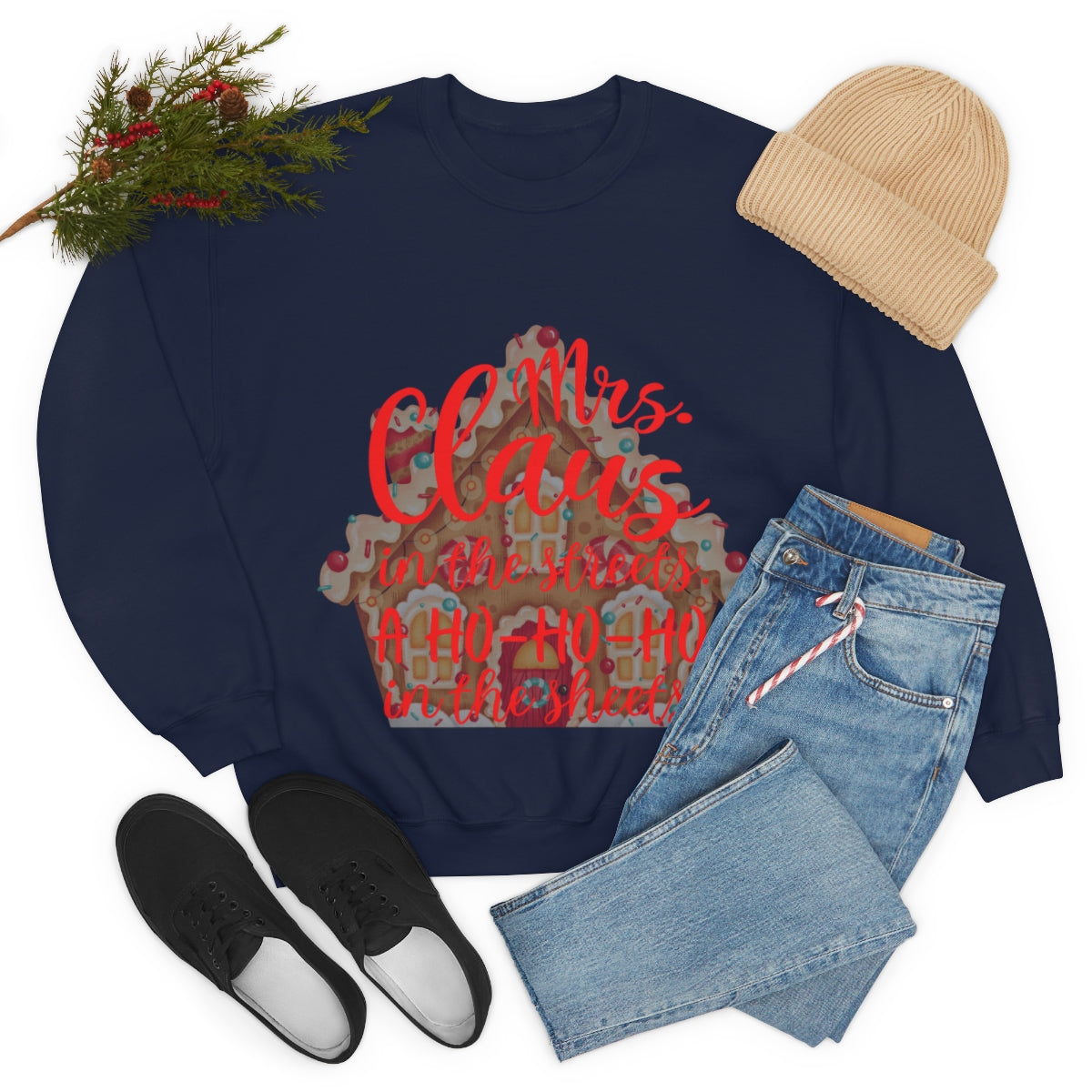 Mrs. Claus in the streets Ho Ho Ho in the sheets Unisex Heavy Blend™ Crewneck Sweatshirt