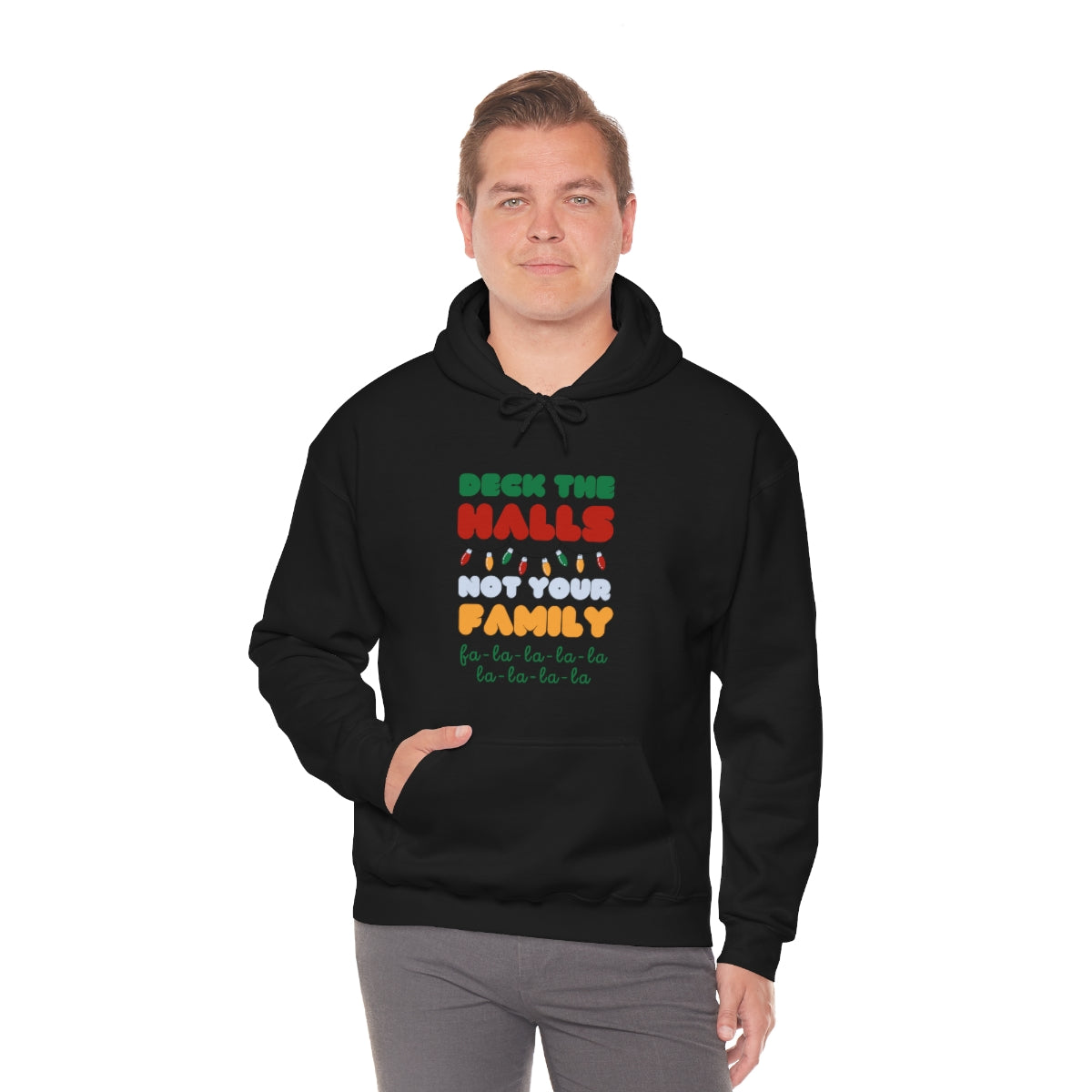 Deck the halls not your family 2 Unisex Heavy Blend™ Hooded Sweatshirt