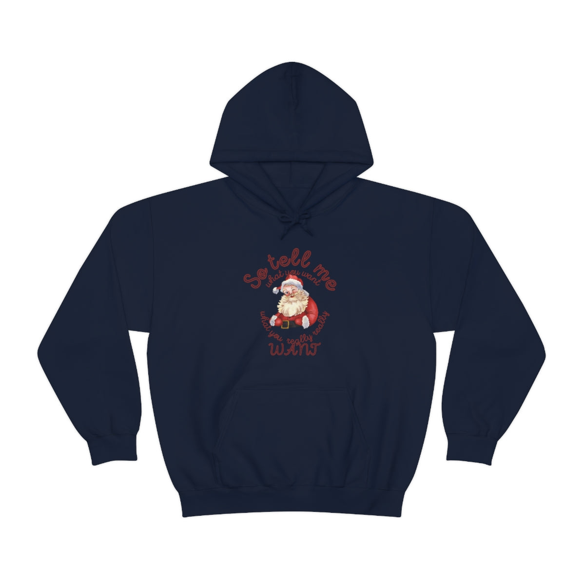 Santa So tell me what you want Unisex Heavy Blend™ Hooded Sweatshirt Spice Girls Christmas