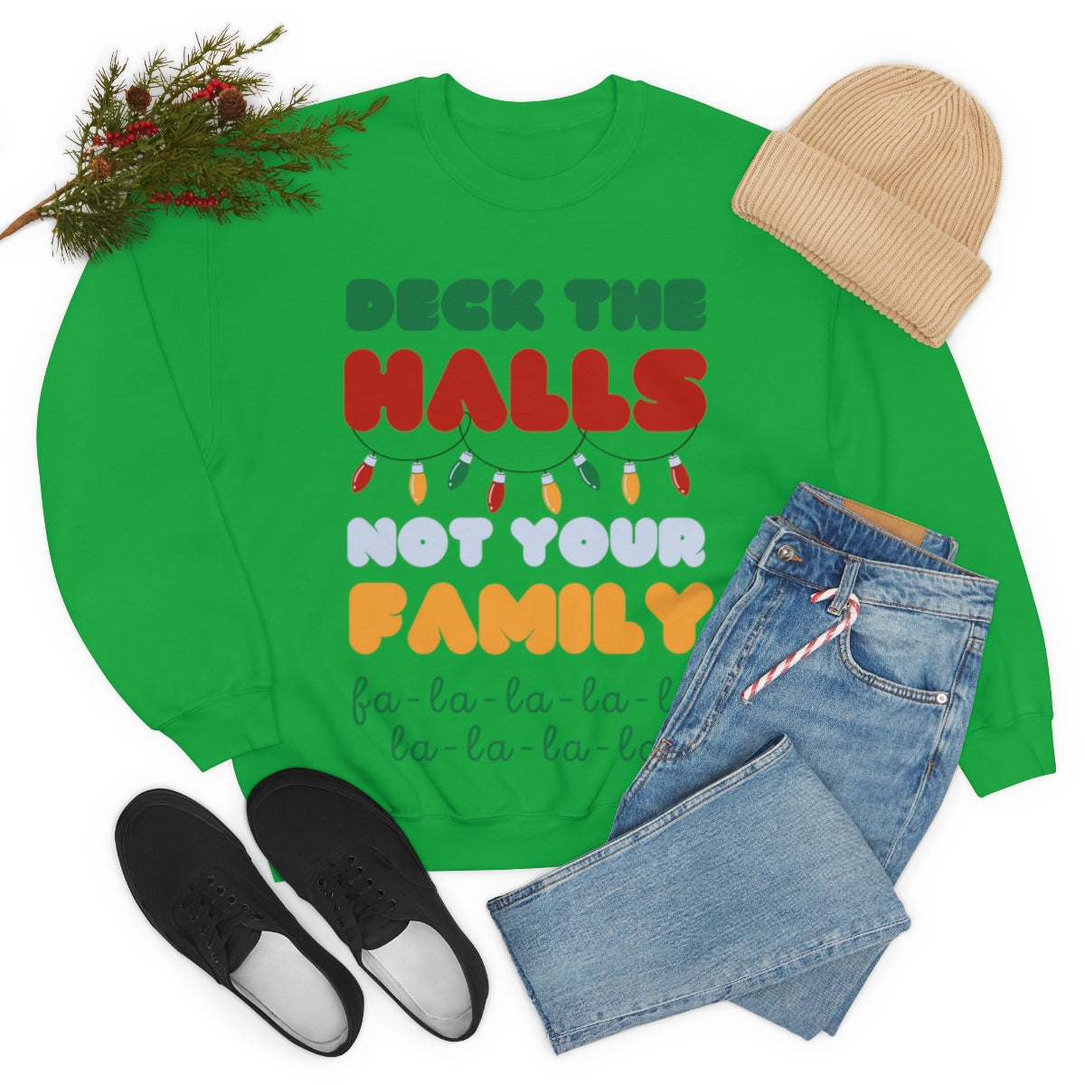 Deck the Halls not your family 2 Unisex Heavy Blend™ Crewneck Sweatshirt