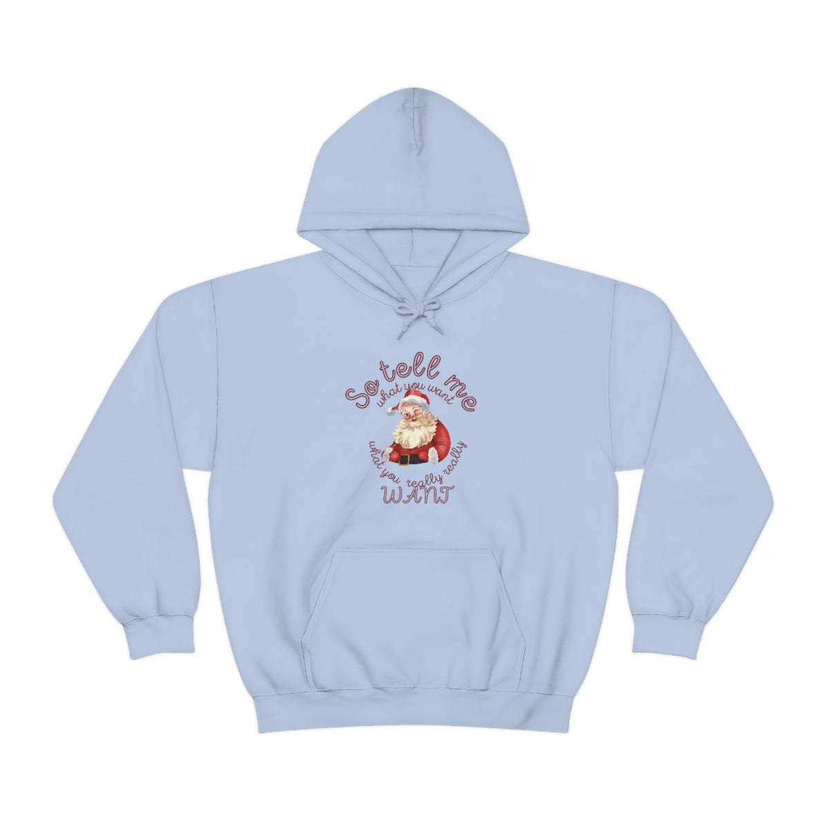 Santa So tell me what you want Unisex Heavy Blend™ Hooded Sweatshirt Spice Girls Christmas