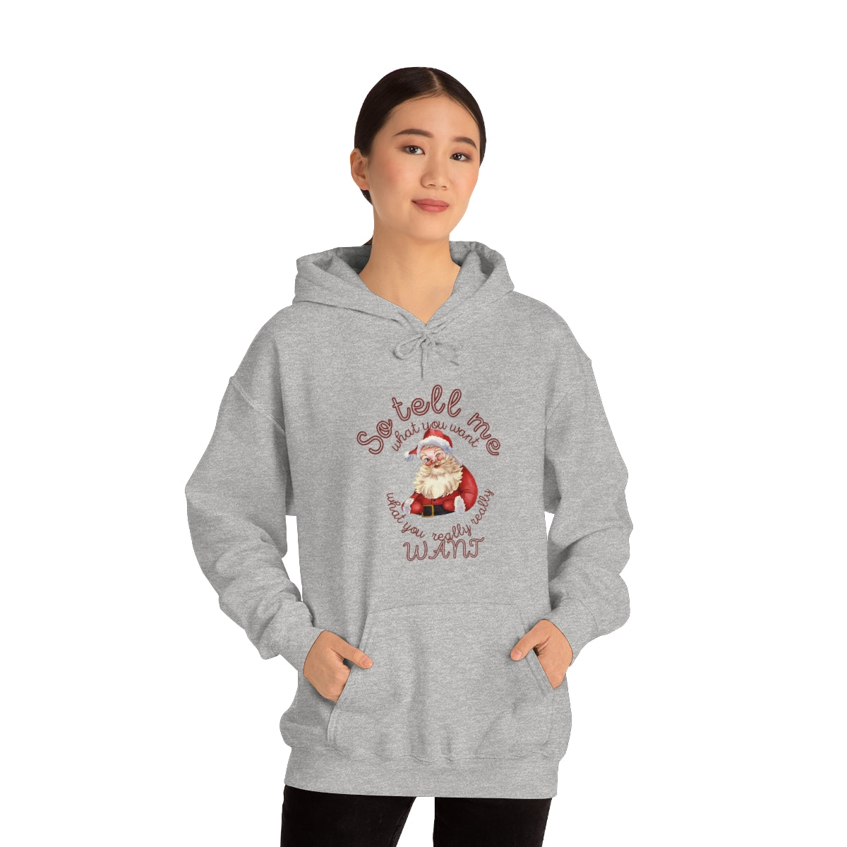 Santa So tell me what you want Unisex Heavy Blend™ Hooded Sweatshirt Spice Girls Christmas